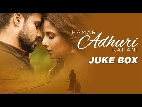 Hamari Adhuri Kahani - Jukebox | Full Songs | Arijit | Jeet Gannguli | Papon | Mithoon