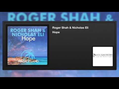 Roger Shah & Nicholas Eli - Hope