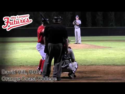 DAVID HILL PROSPECT VIDEO, RHP, ORANGE COAST COLLEGE