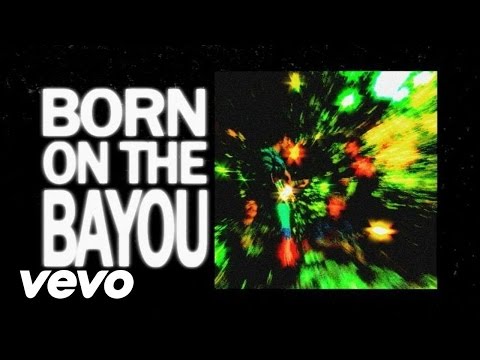 Creedence Clearwater Revival - Born On The Bayou (Lyric Video)