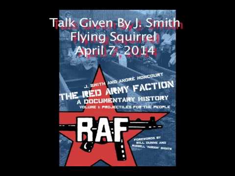 The Red Army Faction, A Radical History Talk (Hour 1)