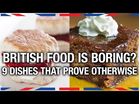 9 British Dishes Everyone Should Try - Anglophenia Ep 2