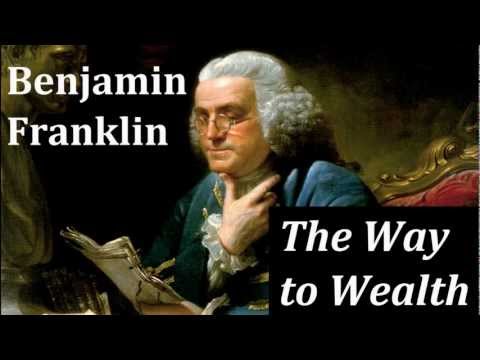 The Way to Wealth by Benjamin Franklin - FULL AudioBook - Money & Investing Non-Fiction