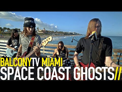 SPACE COAST GHOSTS - SPLIT (BalconyTV)