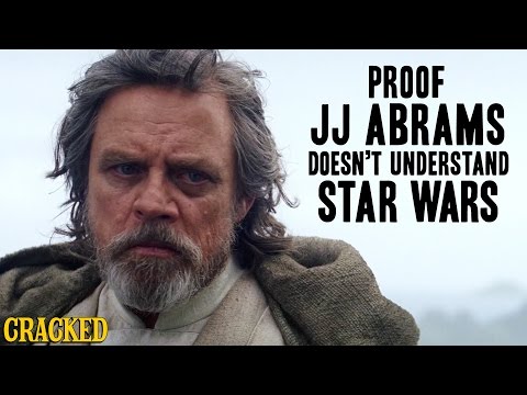 Proof JJ Abrams Doesn’t Understand Star Wars