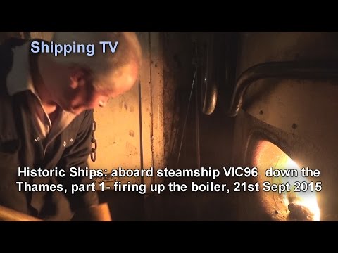 Historic steamship VIC96 down the Thames - part 1, firing up.