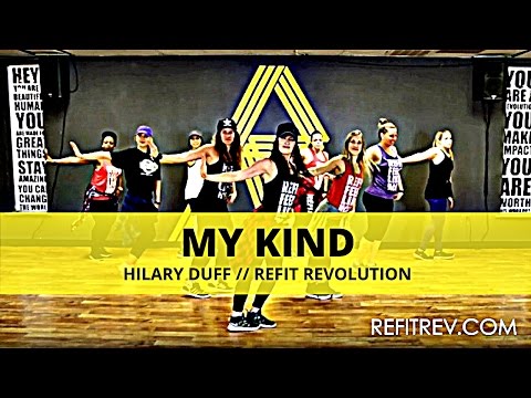 "My Kind" || @HilaryDuff || Fitness Choreography || by REFIT® Revolution