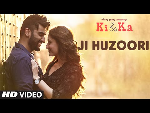 JI HUZOORI Video Song | KI & KA | Arjun Kapoor, Kareena Kapoor | Mithoon | T-Series