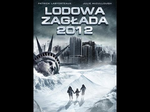 2012  Zlodowacenie 2011  - Cały Film Lektor PL