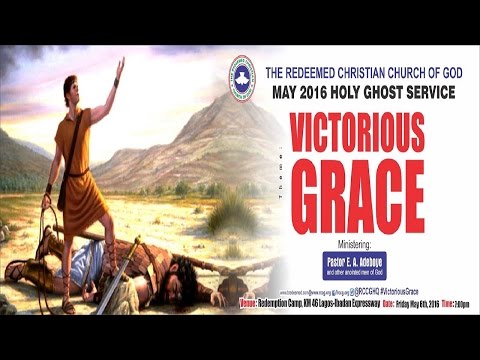 MAY 2016 HOLY GHOST SERVICE- VICTORIOUS GRACE