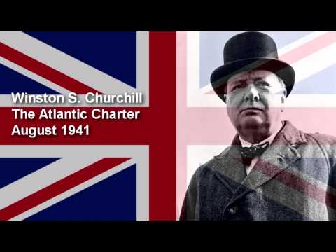 Winston Churchill - Atlantic Charter - Speech 14th August 1941