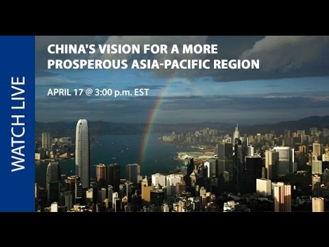 China's Vision for a More Prosperous Asia-Pacific Region