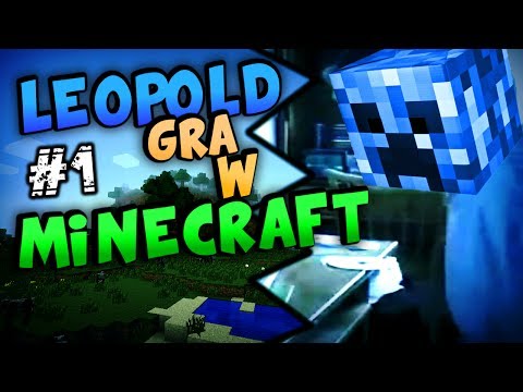 Leopold gra w Minecraft [1]