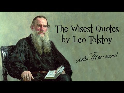 The Wisest Quotes by Leo Tolstoy