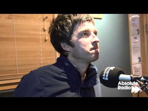 Noel Gallagher interview on Absolute Radio