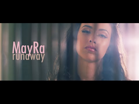 MayRa - Runaway (Official Video)