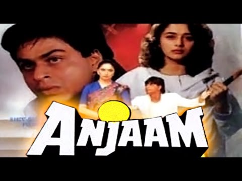 Anjaam 1994 | Full Movie | Shahrukh Khan, Madhuri Dixit, Deepak Tijori, Tinnu Anand