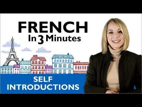 Learn French - How to Introduce Yourself in French