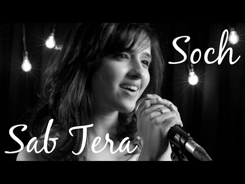 Sab Tera / Soch Na Sake MASHUP | Shirley Setia ft. Arvind, Darrel, Vishal | Baaghi | Airlift