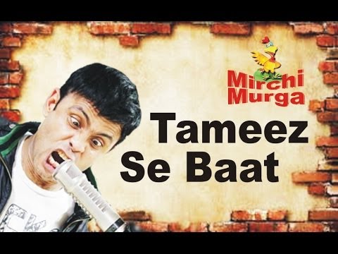 RJ Naved in 'Murga and Tameez Se Baat'