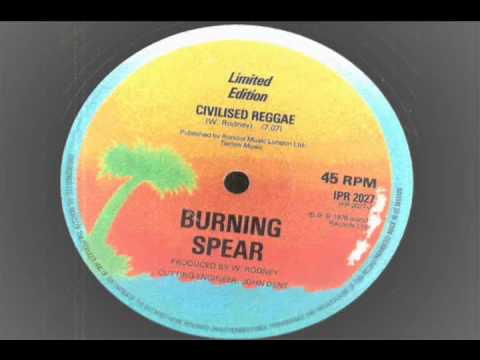 Burning Spear - Civilised reggae - 12 inch island records  ROOTS REGGAE