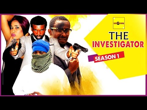 2015 Latest Nigerian Nollywood Movies - The Investigator 1