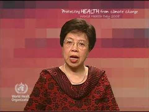 Dr. Margaret Chan: Climate Change and Health