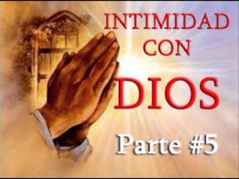 "INTIMIDAD CON DIOS" #5 MÚSICA DE ADORACIÓN PARA ORAR