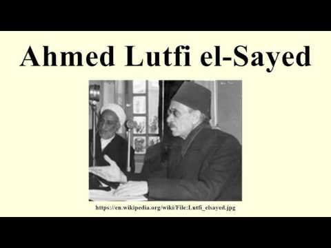 Ahmed Lutfi el-Sayed