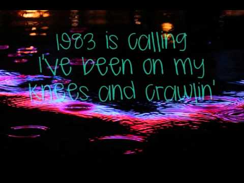 1983- Neon Trees Lyrics