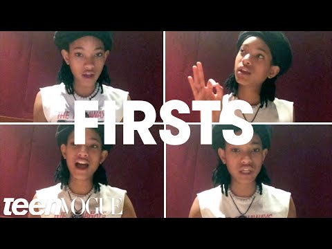 Willow Smith Shares Her “Firsts” With ​Teen Vogue