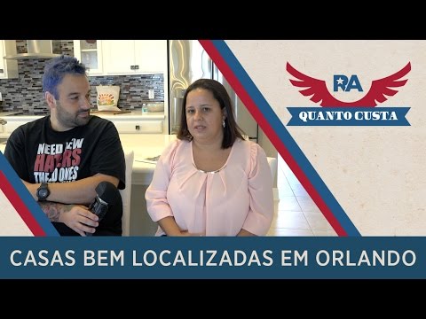 QUANTO CUSTA - CASAS BEM LOCALIZADAS EM ORLANDO FL