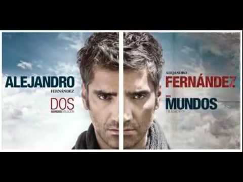 ALEJANDRO FERNANDEZ - DOS MUNDOS (ALBUM COMPLETO 2009)