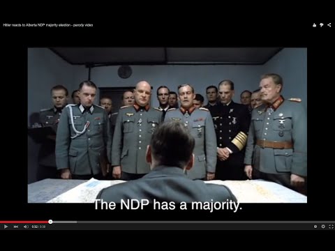 Hitler reacts to Alberta NDP majority election - parody video