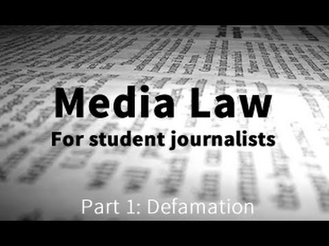 Student Media Law: Defamation (Part 1)