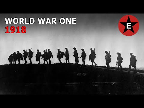 Epic History: World War One - 1918