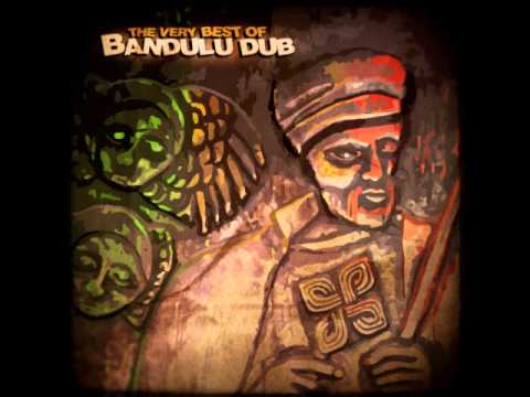 Bandulu Dub - The Very Best Of Bandulu Dub (Full Album)