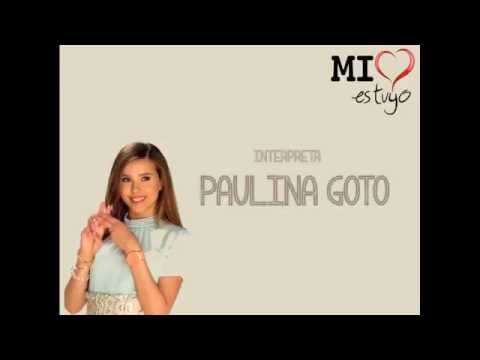 Paulina Goto - Llévame Despacio NOVELA ¨MI CORAZON ES TUYO¨ (VIDEO LYRIC)