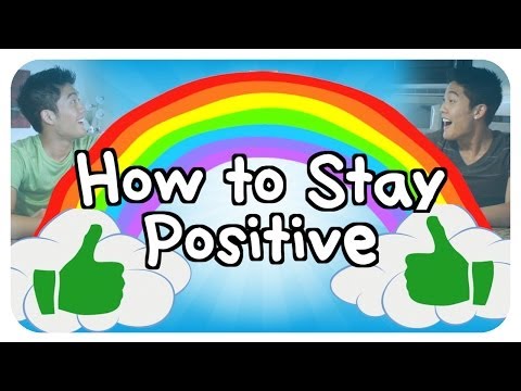 How To Stay Positive