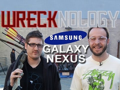 Wrecknology - Samsung Galaxy Nexus w/ Adam Kovic