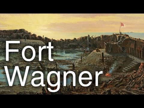 Fort Wagner and the 54th Massachusetts