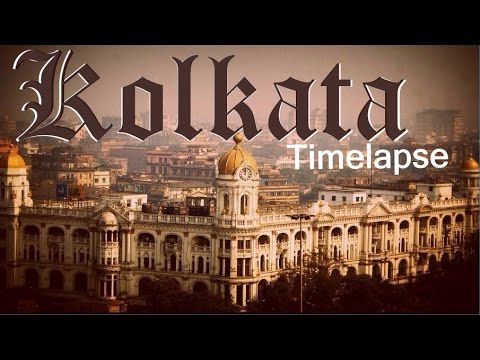 Kolkata Timelapse