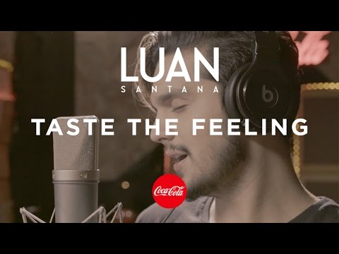 Luan Santana - Taste the feeling (Coca-Cola)