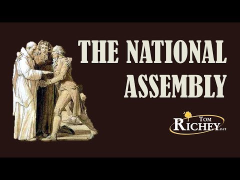 The National Assembly (French Revolution: Part 3)