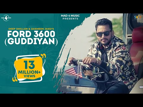 New Punjabi Songs 2016 ⚫ FORD 3600 (GUDDIYAN) ⚫ DEEP DHILLON & JAISMEEN JASSI ⚫ Punjabi Songs 2016