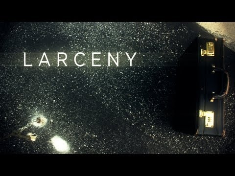 Larceny (Short Film)