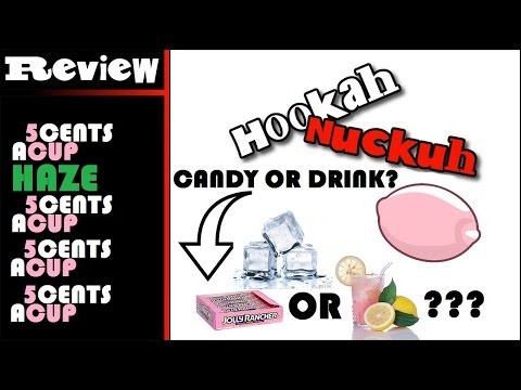 Hookah Review | 5 Cents A Cup | HAZE [ NEW 2014 ]