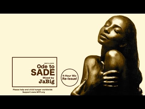 Sade Mix by JaBig - 4 Hour Smooth Jazz, Soul, Quiet Storm Music, Greatest Hits, Best of Playlist