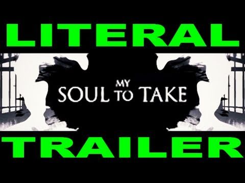 LITERAL My Soul To Take Trailer