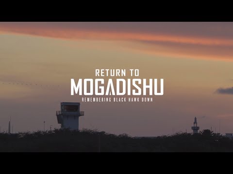 Return to Mogadishu: Remembering Black Hawk Down